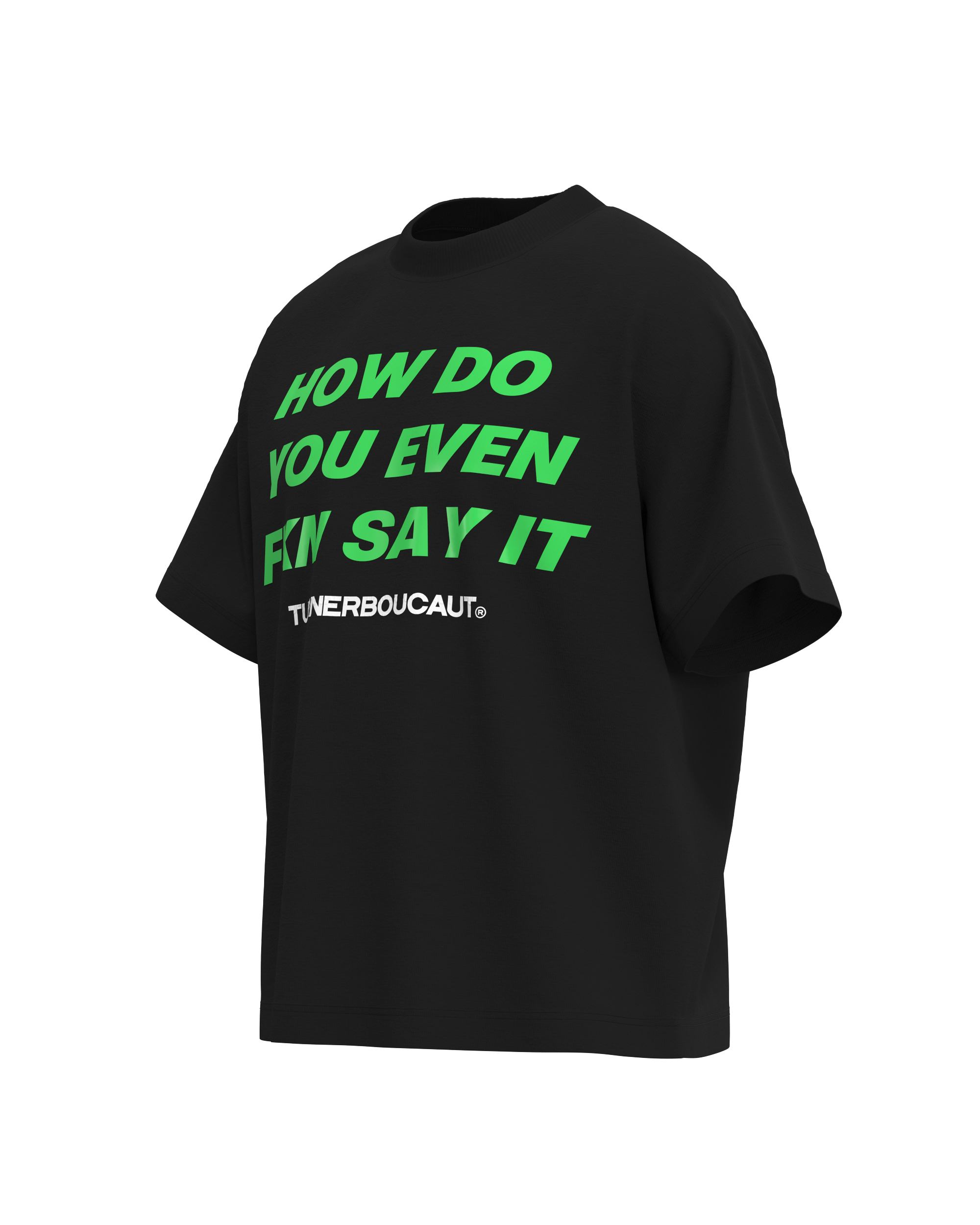 How Do You Even T-Shirt