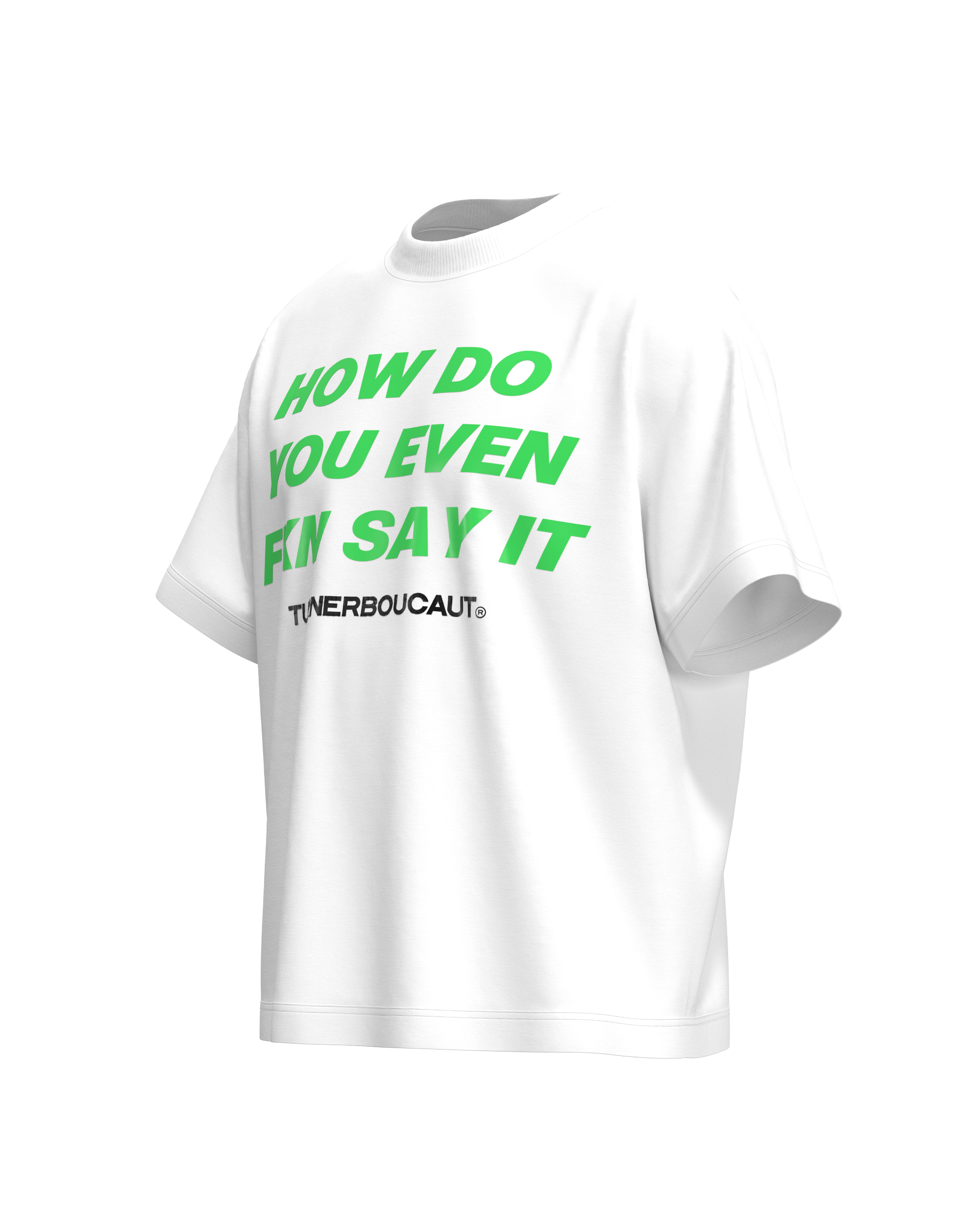 How Do You Even T-Shirt